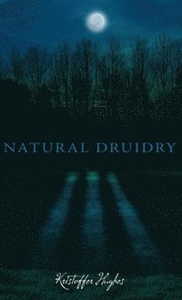 bokomslag Natural Druidry