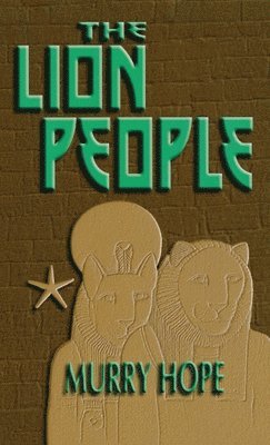 Murry Hope - Lion People, Inbunden
