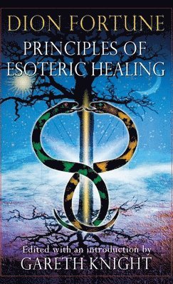 Principles of Esoteric Healing 1