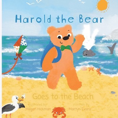 Harold the Bear: Goes to the Beach 1