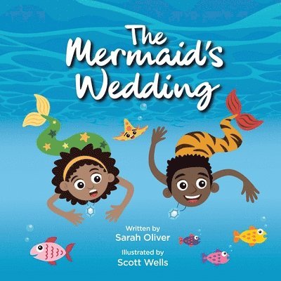 Sarah Oliver - Mermaid's Wedding, Häftad