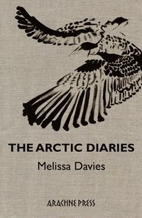 bokomslag Arctic Diaries