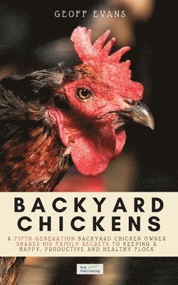 Geoff Evans - Backyard Chickens, Häftad
