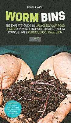 Geoff Evans - Worm Bins, Inbunden
