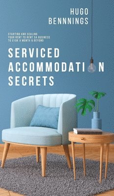 Serviced Accommodation Secrets 1