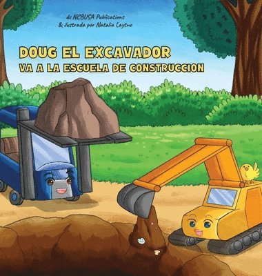 bokomslag Doug El Excavador Va a la Escuela de Construccin