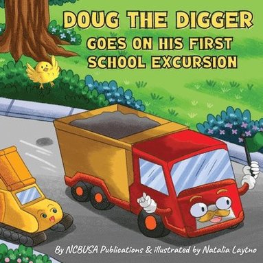 bokomslag Doug the Digger Goes on His First School Excursion