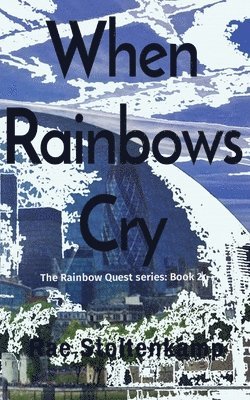 When Rainbows Cry