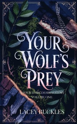 bokomslag Your Wolf's Prey