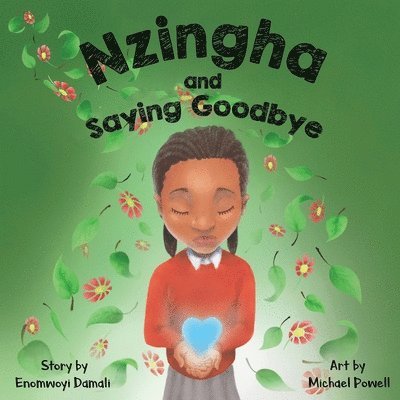 Nzingha and Saying Goodbye 1