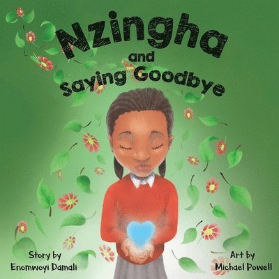 Enomwoyi Damali - Nzingha and Saying Goodbye, Häftad