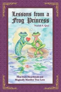 bokomslag Lessons from a Frog Princess
