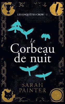 bokomslag Le Corbeau de nuit
