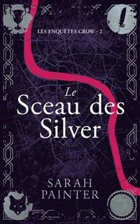 bokomslag Le Sceau des Silver
