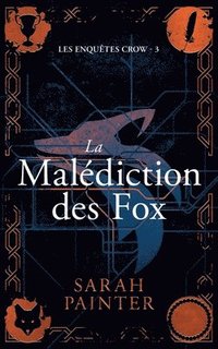 bokomslag La Maldiction des Fox