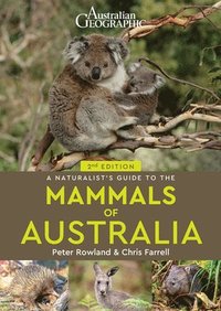 bokomslag A Naturalist's Guide to the Mammals of Australia (2nd ed)