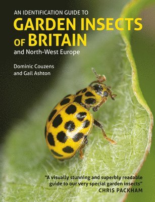 Identification Guide to Garden Insects of Britain and North-West Europe 1