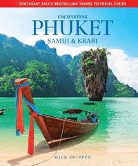 bokomslag Enchanting Phuket, Samui & Krabi
