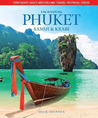 bokomslag Enchanting Phuket, Samui & Krabi