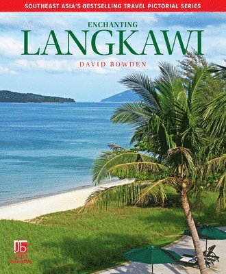 David Bowden - Enchanting Langkawi, Häftad