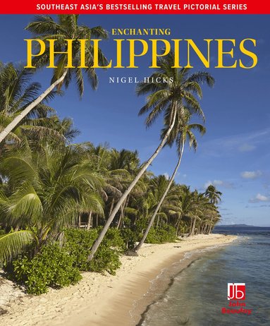 Nigel Hicks - Enchanting Philippines, Inbunden