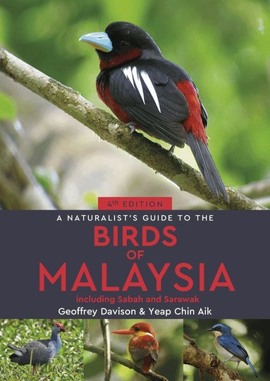 Geoffrey Davison, Yeap Chin Aik - Naturalist's Guide to the Birds of Malaysia, Häftad