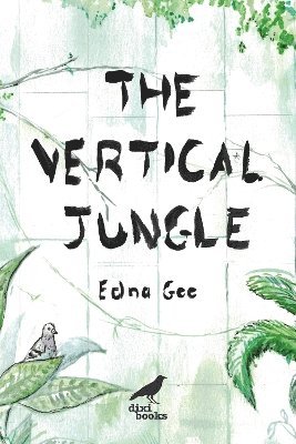 Edna Gee - Vertical Jungle, Häftad