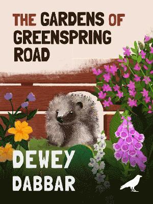 Dewey Dabbar - Gardens of Greenspring Road, Häftad