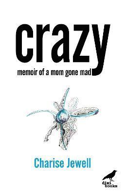 Charise Jewell - Crazy, Häftad
