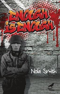 Nola Smith - Enough Is Enough, Häftad