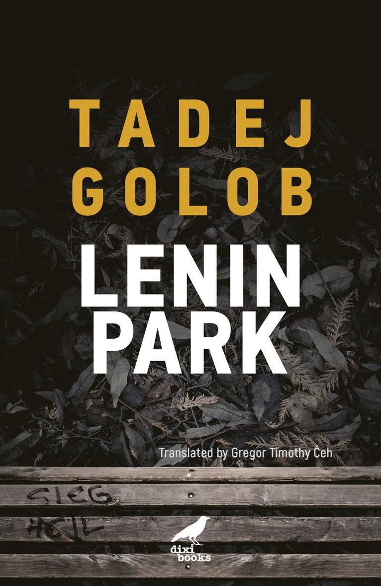 Tadej Golob - Lenin Park, Häftad