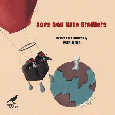 Love and Hate Brothers 1