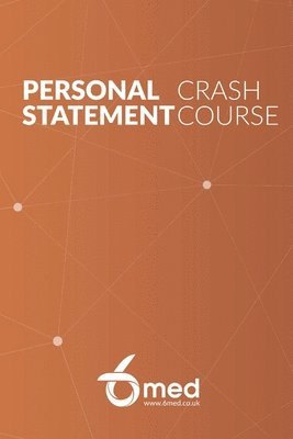 bokomslag 6Med Personal Statement Crash Course