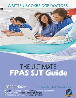 Ranjna Garg, Shivun Khosla, Rohan Agarwal, Dr Ranjna Garg, Dr Shivun Khosla, Dr Rohan Agarwal - Ultimate FPAS SJT Guide, Häftad