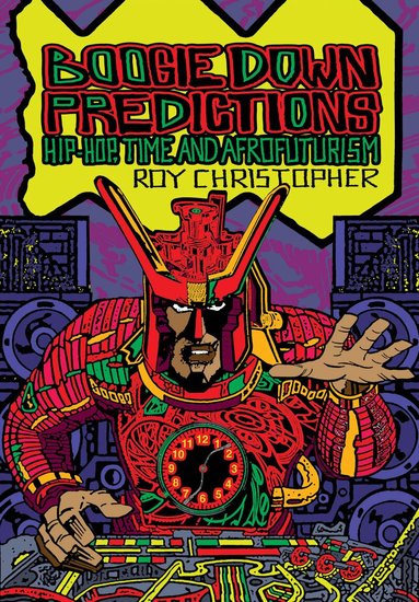 Roy Christopher, Ytasha L. Womack, Roy Christopher - Boogie Down Predictions, Häftad