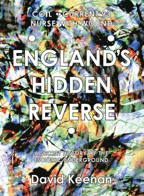 bokomslag England's Hidden Reverse: Revised and Expanded Edition