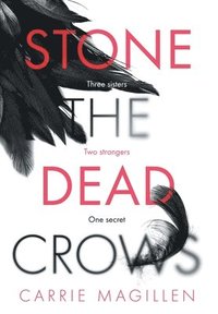 bokomslag Stone the Dead Crows