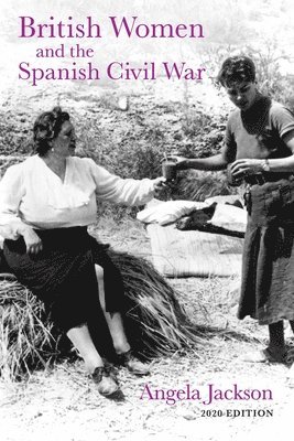 bokomslag British Women and the Spanish Civil War