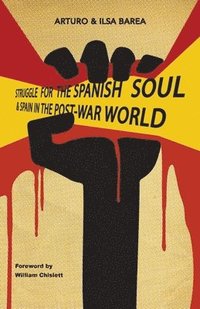 bokomslag Struggle for the Spanish Soul & Spain in the Post-War World