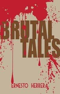 bokomslag Brutal Tales