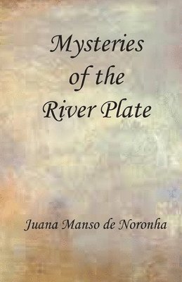 Mysteries of the River Plate 1