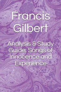 bokomslag Analysis & Study Guide: Songs of Innocence and Experience