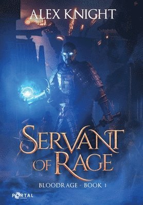 Alex Knight, Portal Books - Servant of Rage, Inbunden