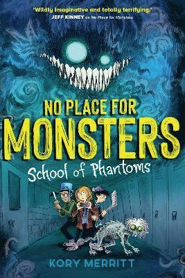 No Place for Monsters: School of Phantoms 1