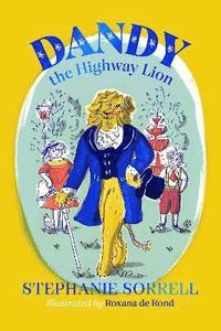 bokomslag Dandy the Highway Lion