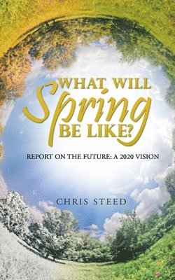 What Will Spring be Like? 1