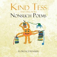 bokomslag Kind Tess and Still More NonSuch Poems