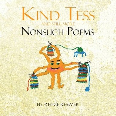 bokomslag Kind Tess and Still More NonSuch Poems