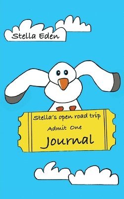 Stella Eden - Stella's Open Road Trip Journal, Häftad