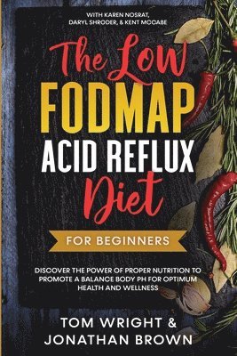 Tom Wright, Tom, Wright - Low Fodmap Acid Reflux Diet, Häftad